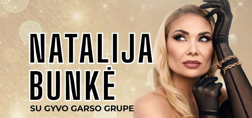 Natalija Bunkė su gyvo garso grupe