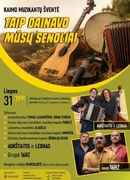 Kaimo muzikantų šventė „Taip dainavo mūsų senoliai“