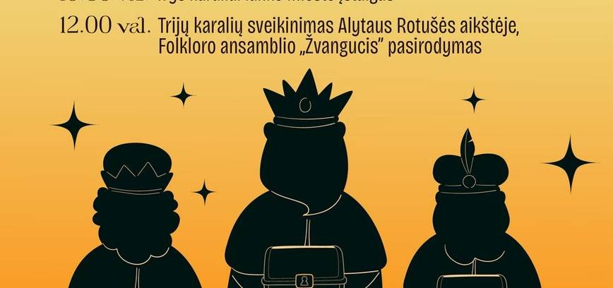 Trys karaliai Alytuje