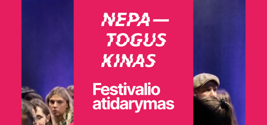 Festivalio „Nepatogus kinas“ atidarymo seansas
