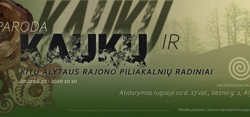 Paroda „Kaukų ir kitų Alytaus rajono piliakalnių radiniai“