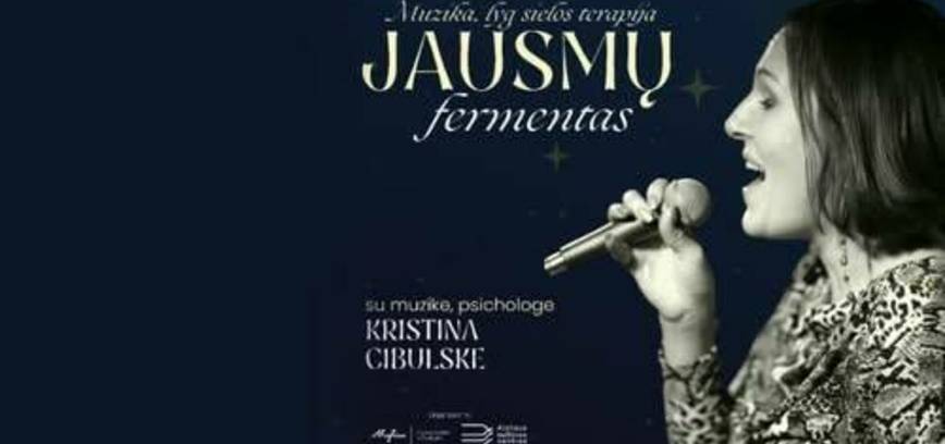Terapinis muzikos vakaras „Jausmų fermentas“