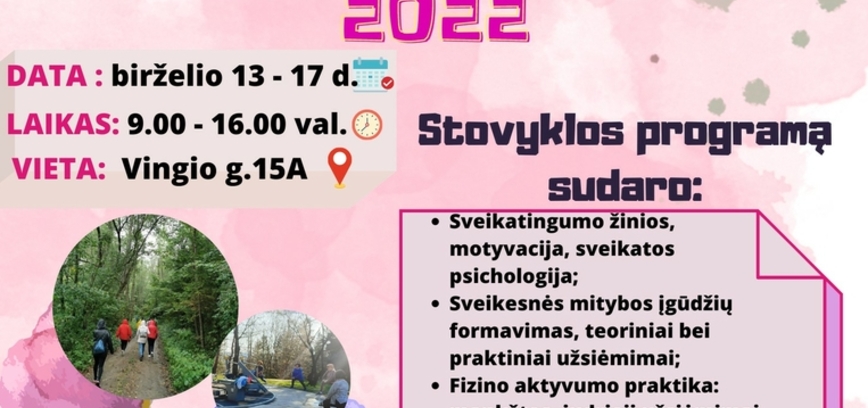 Stovykla "Mano sveika vasara 2022"