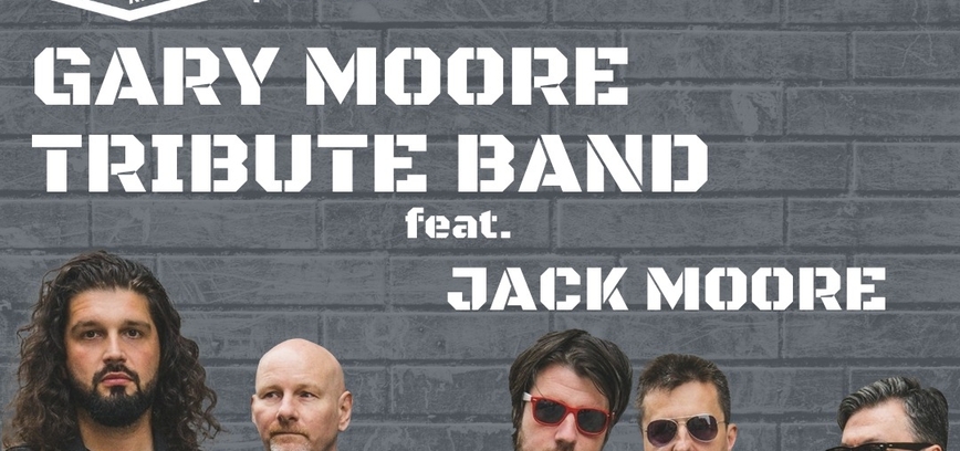 GARY MOORE TRIBUTE BAND feat. JACK MOORE koncertas
