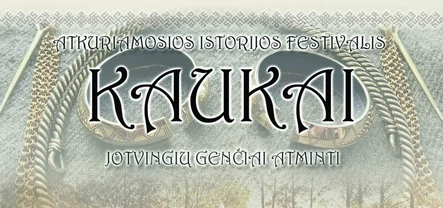 Atkuriamosios istorijos festivalis "KAUKAI"