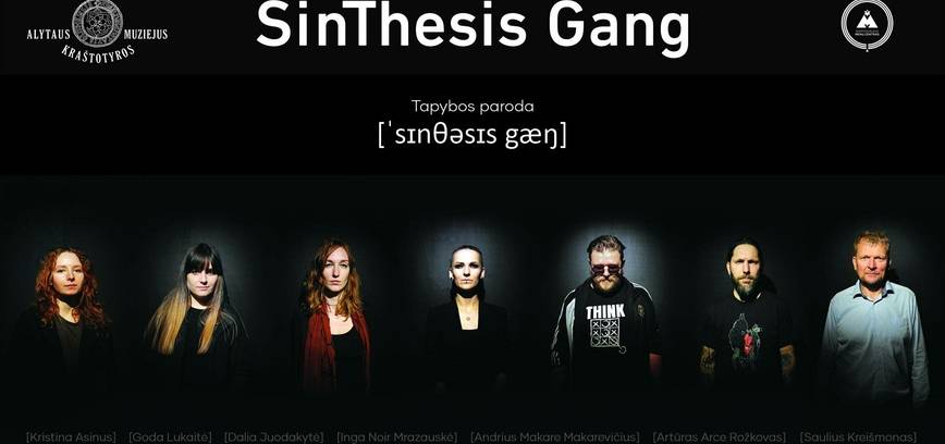 Menininkų judėjimo „SinThesis Gang“ parodos atidarymas