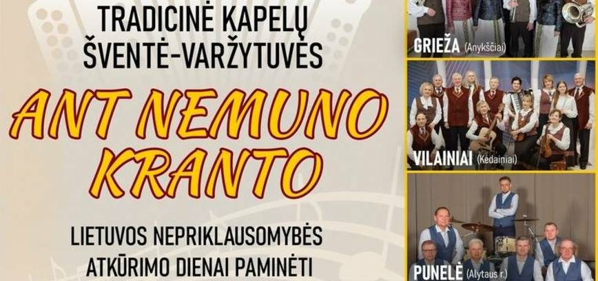 Tradicinė kapelų šventė-varžytuvės „Ant Nemuno kranto“