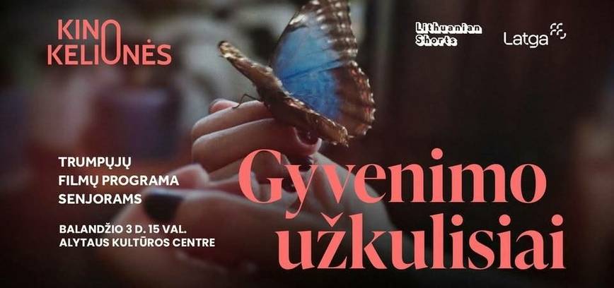 Trumpametražių filmų programa senjorams | GYVENIMO UŽKULISIAI