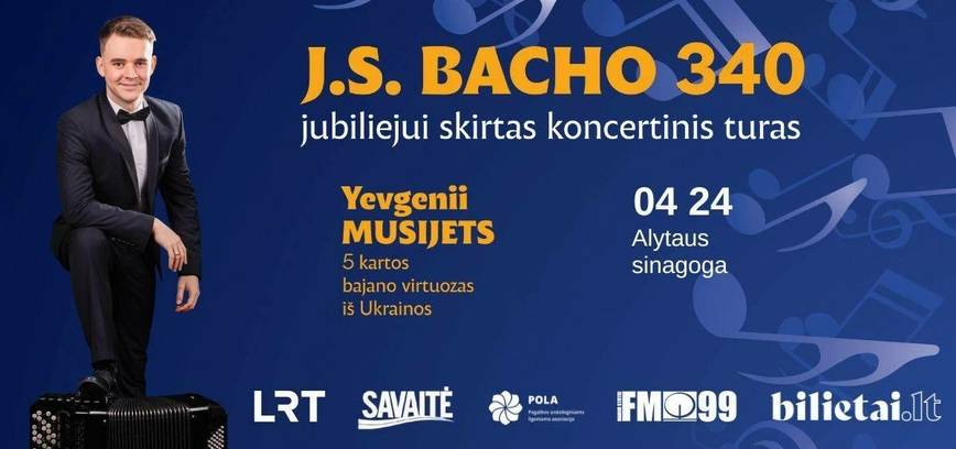 J.S. Bacho 340 jubiliejui skirtas koncertas – bajano virtuozas iš Ukrainos Yevgenii Musijets
