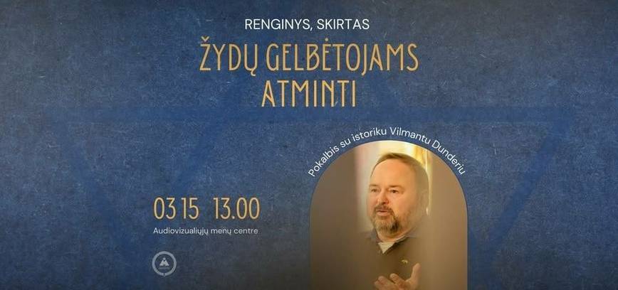 Renginys skirtas žydų gelbėtojams atminti. Pokalbis su muziejininku, istoriku Vilmantu Dunderiu