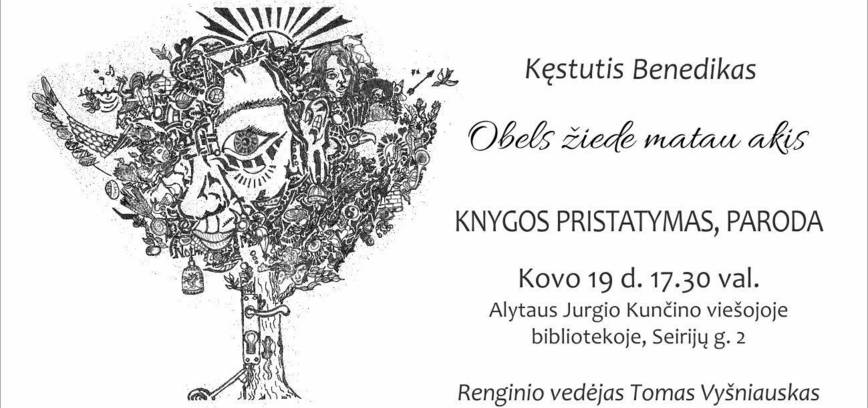 Kęstučio Benediko poezijos knygos „Obels žiede matau akis“ pristatymas
