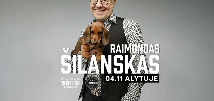 Raimondas Šilanskas Alytuje!