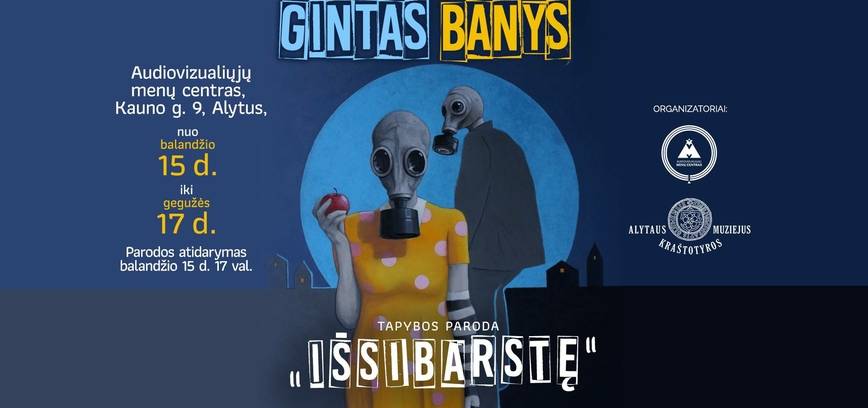 Ginto Banio tapybos parodos „Išsibarstę“ atidarymas