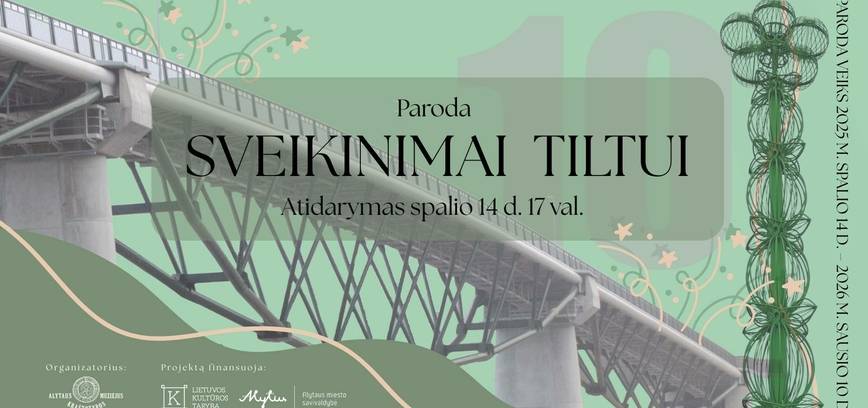 Paroda „Dainų slėnio tiltai“