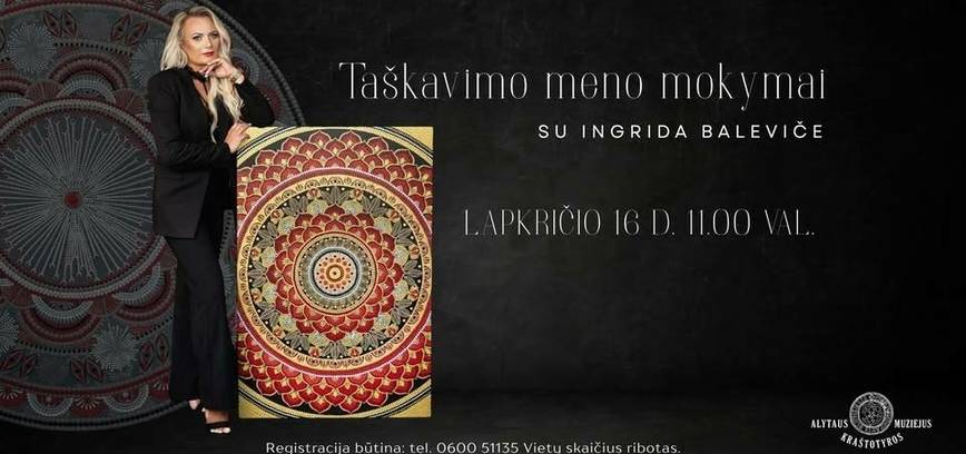Taškavimo meno mokymai su Ingrida Baleviče