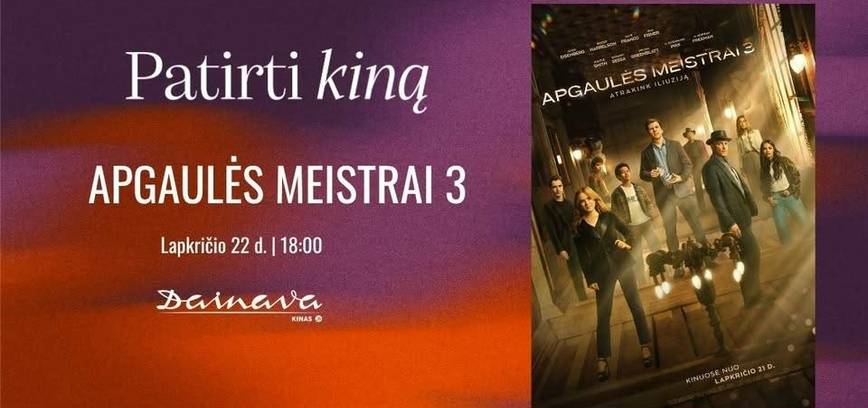 Patirti kiną: APGAULĖS MEISTRAI 3