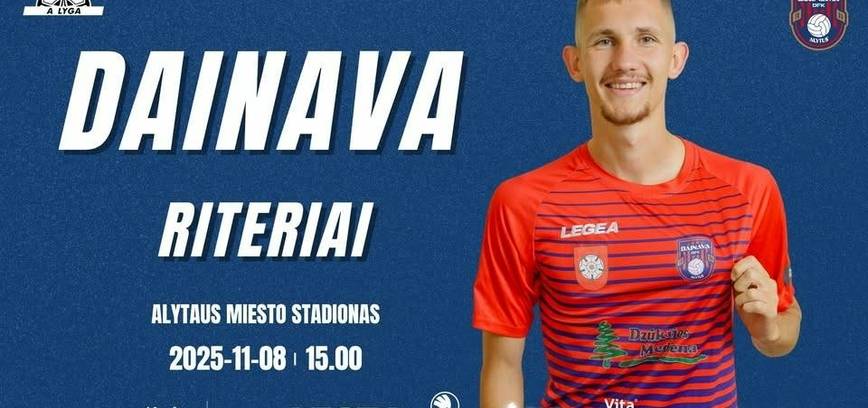 36 turas :DFK „Dainava“ susitiks su su FK „ Riteriai“  komanda!