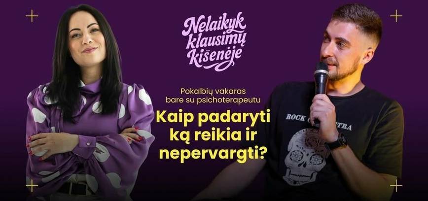 Nelaikyk klausimų kišenėje. Atviras poklabių vakaras bare su psichoterapiautu