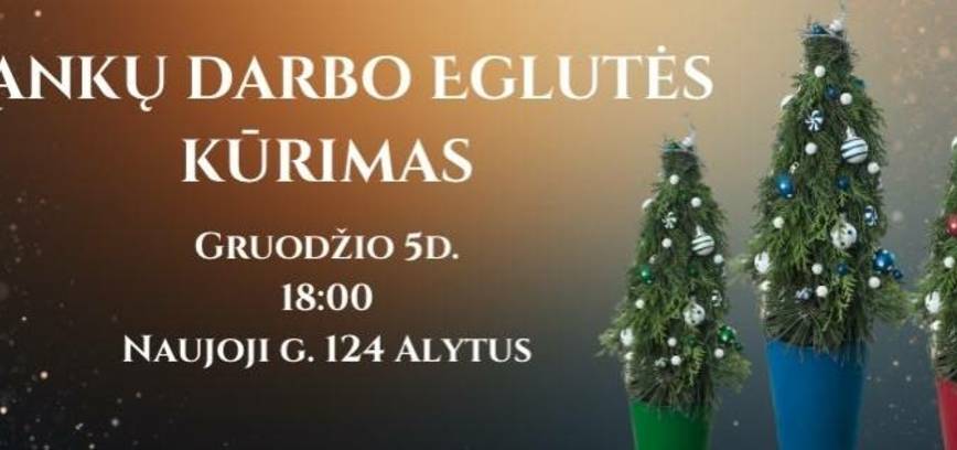 Rankų darbo eglutės kūrimas