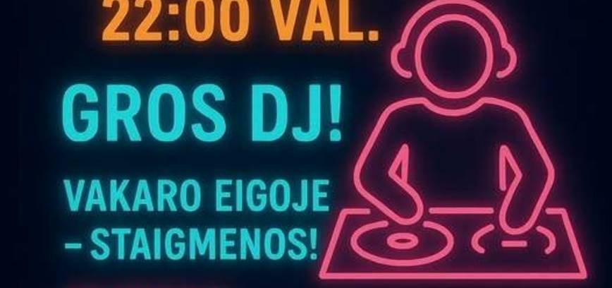 Kavinė ,,Pušis“ gros DJ