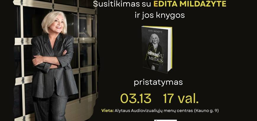 Susitikimas su Edita Mildažyte ir jos autobiografinės knygos „Pelynų medus. Mano istorija“ pristatymas