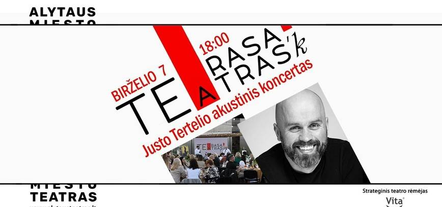 „Terasa teATRAS’k“ Justo Tertelio akustinis koncertas.