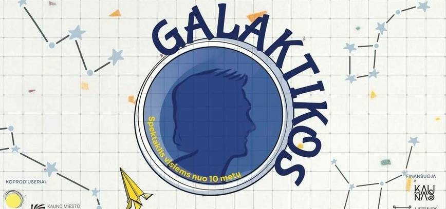 Kauno miesto kamerinis teatras „Galaktikos“