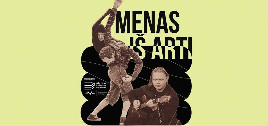 Renginių ciklas „Menas iš arti“