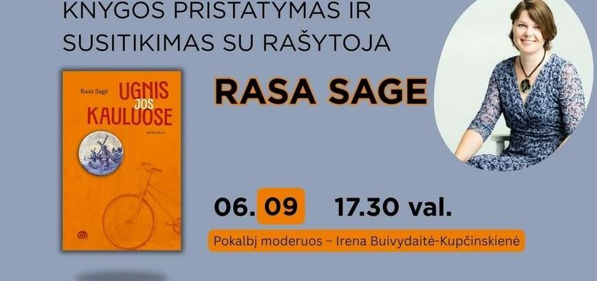 Rasos Sagės naujas romanas ,,Ugnis jos kauliuose''.