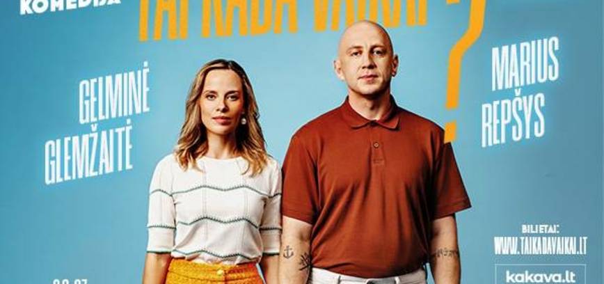  „TAI KADA VAIKAI?“