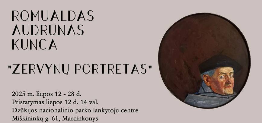 Romualdo Kuncos parodoje „Zervynų portretas“.