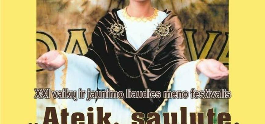 Liaudies meno festivalis „Ateik, saulute, su pyragais“