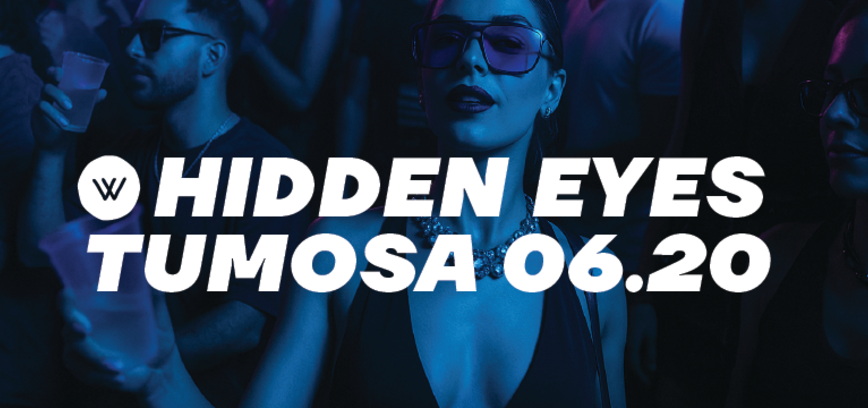 Hidden Eyes ''Tumosa''