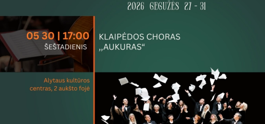 XXIV Dainavos šalies muzikos festivalis | Klaipėdos choras AUKURAS