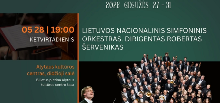 XXIV Dainavos šalies muzikos festivalis | Lietuvos nacionalinis simfoninis orkestras