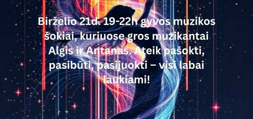 Gyvos muzikos šokiai!