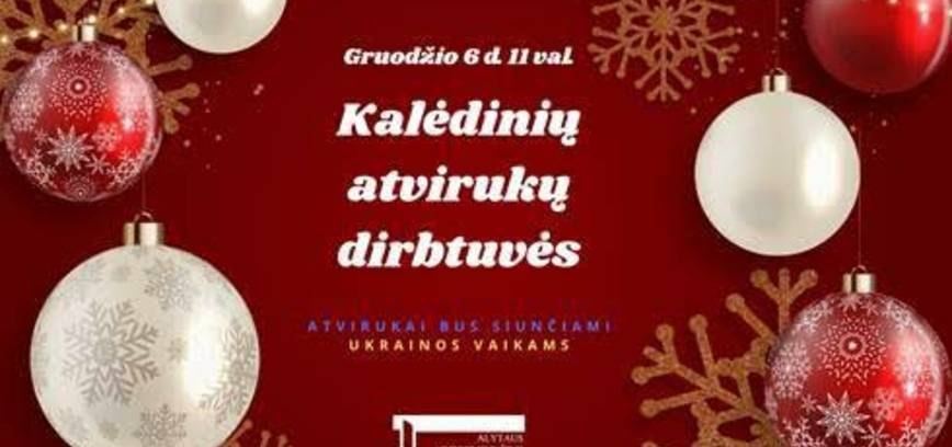 Kalėdinės dirbtuvės „Atvirukai Ukrainos vaikams“