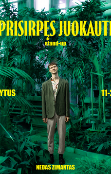 Nedas Zimantas stand-up: PRISIRPĘS JUOKAUTI