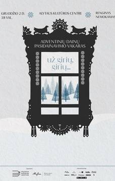 Adventinis vakaras „Už girių girių...“