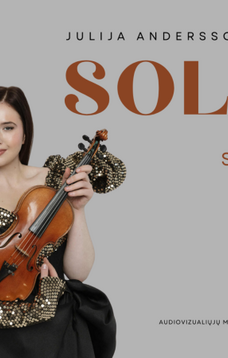 Smuikininkė Julija Andersson pristato programą „Solo”