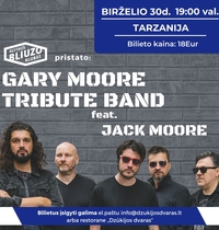 GARY MOORE TRIBUTE BAND feat. JACK MOORE koncertas