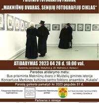 Exhibition "Makniūnai Manor. Cycle of old photographs"