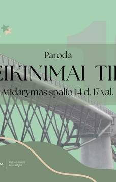 Paroda „Dainų slėnio tiltai“ 
