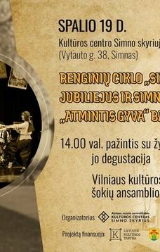 Renginių ciklo ''Simno sinagogos 120 metų jubiliejus ir simne gyvenusiems žydams atmintis gyva'' baigiamasis renginys