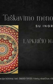 Taškavimo meno mokymai su Ingrida Baleviče