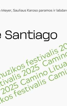 Kelyje per Camino de Santiago: Camino Lituano muzikos festivalis Alytuje