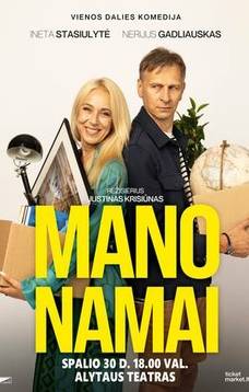 Spektaklis ,,Mano namai''