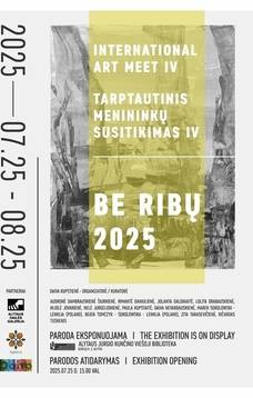 Tarptautinis menininkų susitikimas IV „Be ribų 2025“. 