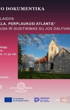 Vieša garso dokumentikos ,,Mokykla, perplaukusi Atlantą'' perklausa