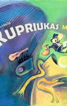 „KUPRIUKAS MUZIKANTAS“